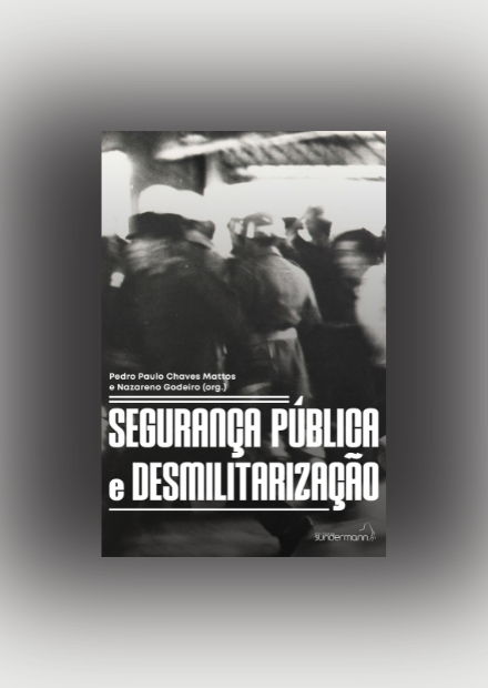 E-Book: Segurança Pública e desmilitarização