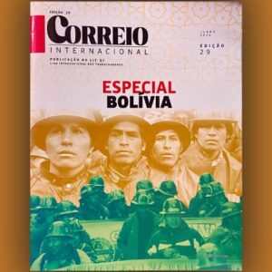 Correio Internacional - Nº29: Especial Bolívia
