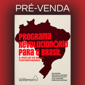 Programa Revolucionário Para o Brasil / PRÉ-VENDA: envios à partir de 10 de setembro